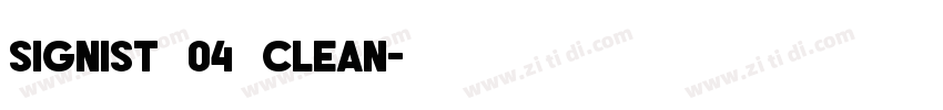 Signist 04 Clean字体转换